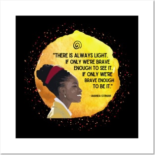 There is always light - Amanda Gorman Poem Posters and Art